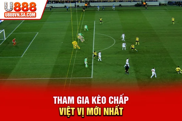 Kèo Việt Vị Là Gì? Cách Chọn Và Kỹ Năng Soi Kèo Hiệu Quả % Tham gia kèo chấp việt vị mới nhất