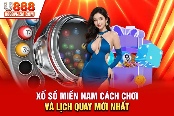 Xổ Số Miền Nam - Cách Chơi Và Lịch Quay Mới Nhất % Xổ Số Miền Nam - Cách Chơi Và Lịch Quay Mới Nhất
